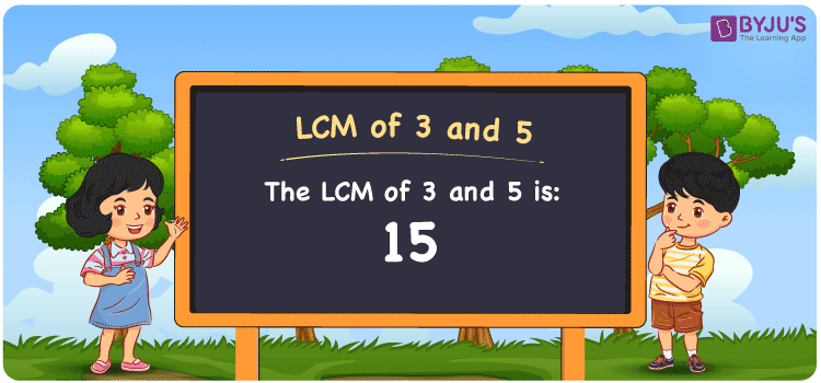 lcm of 3 and 5