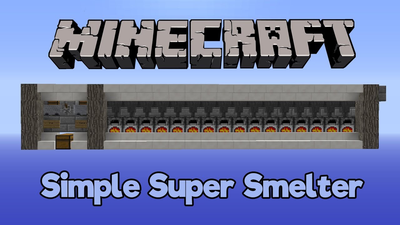 super smelter minecraft