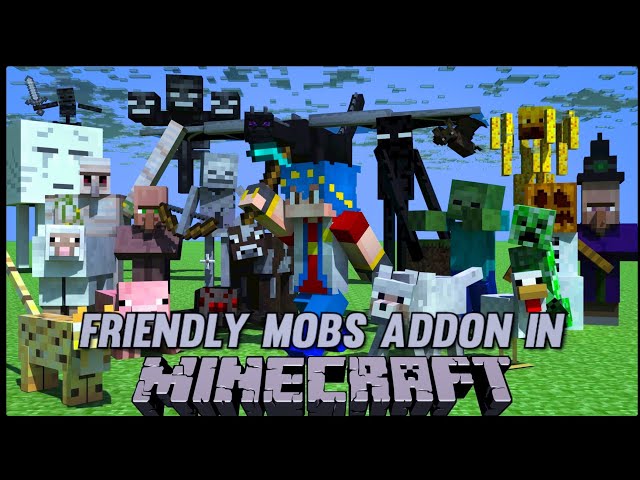 friendly mobs minecraft