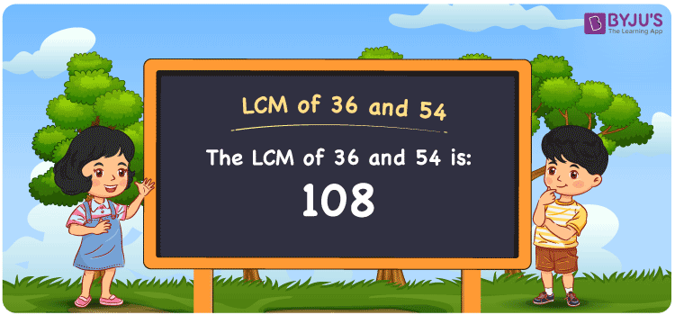 lcm of 36 and 54