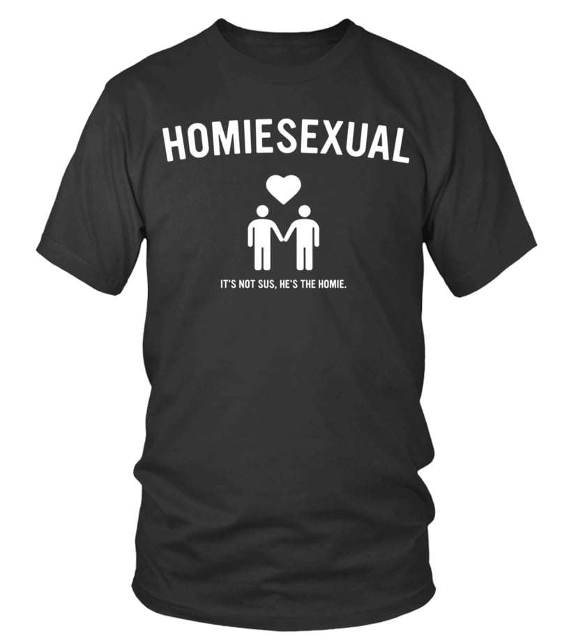 homiesexual shirt