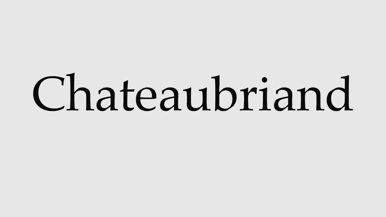 chateaubriand pronunciation