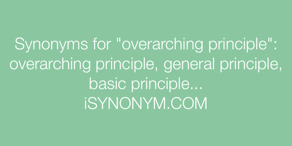 another word for overarching