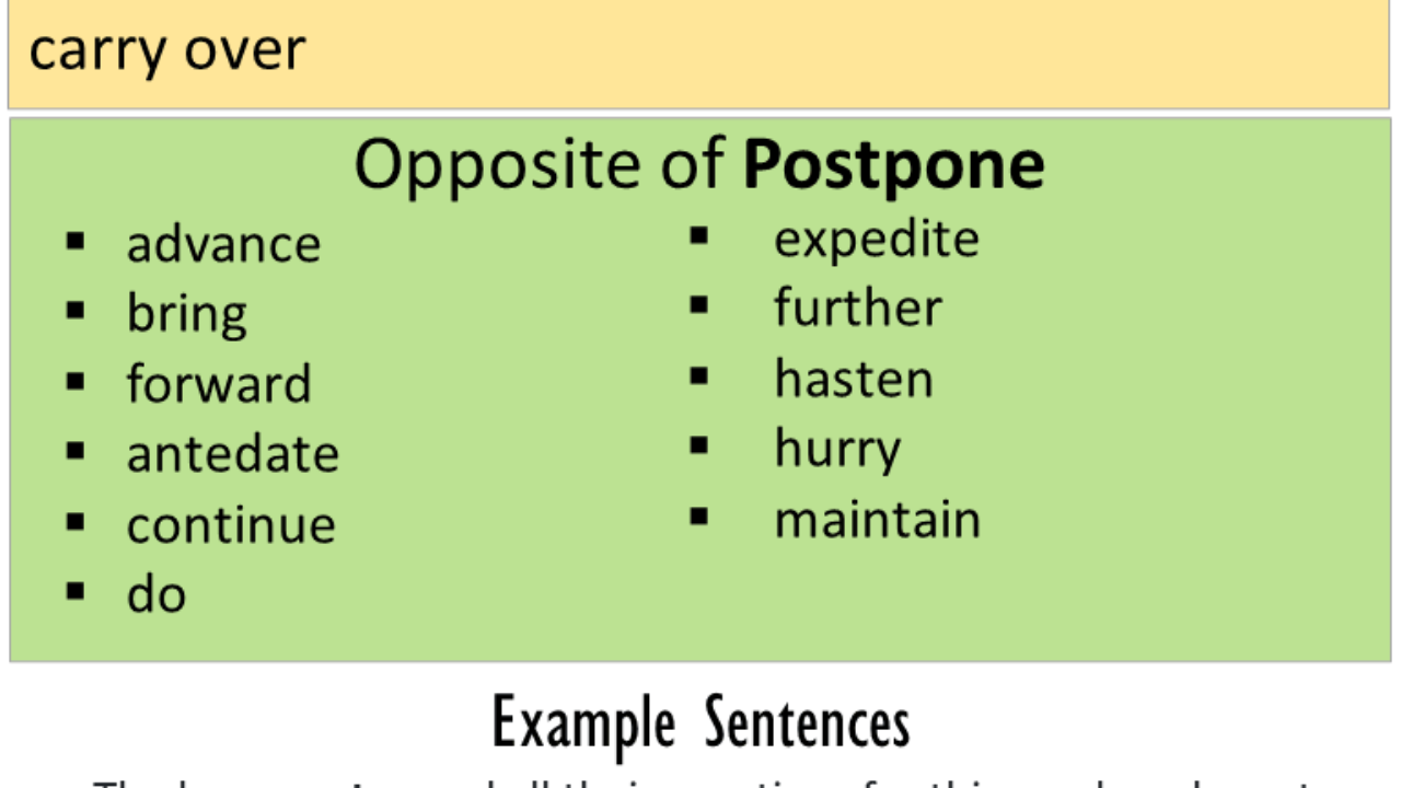 antonyms of postpone