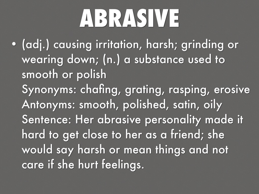 abrasive in a sentence