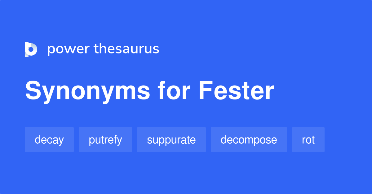 fester synonym