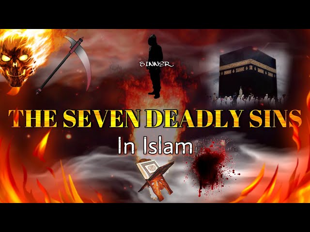 7 deadly sins islam