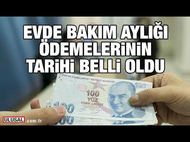 evde bakım maaşları bayramdan önce verilecek mi