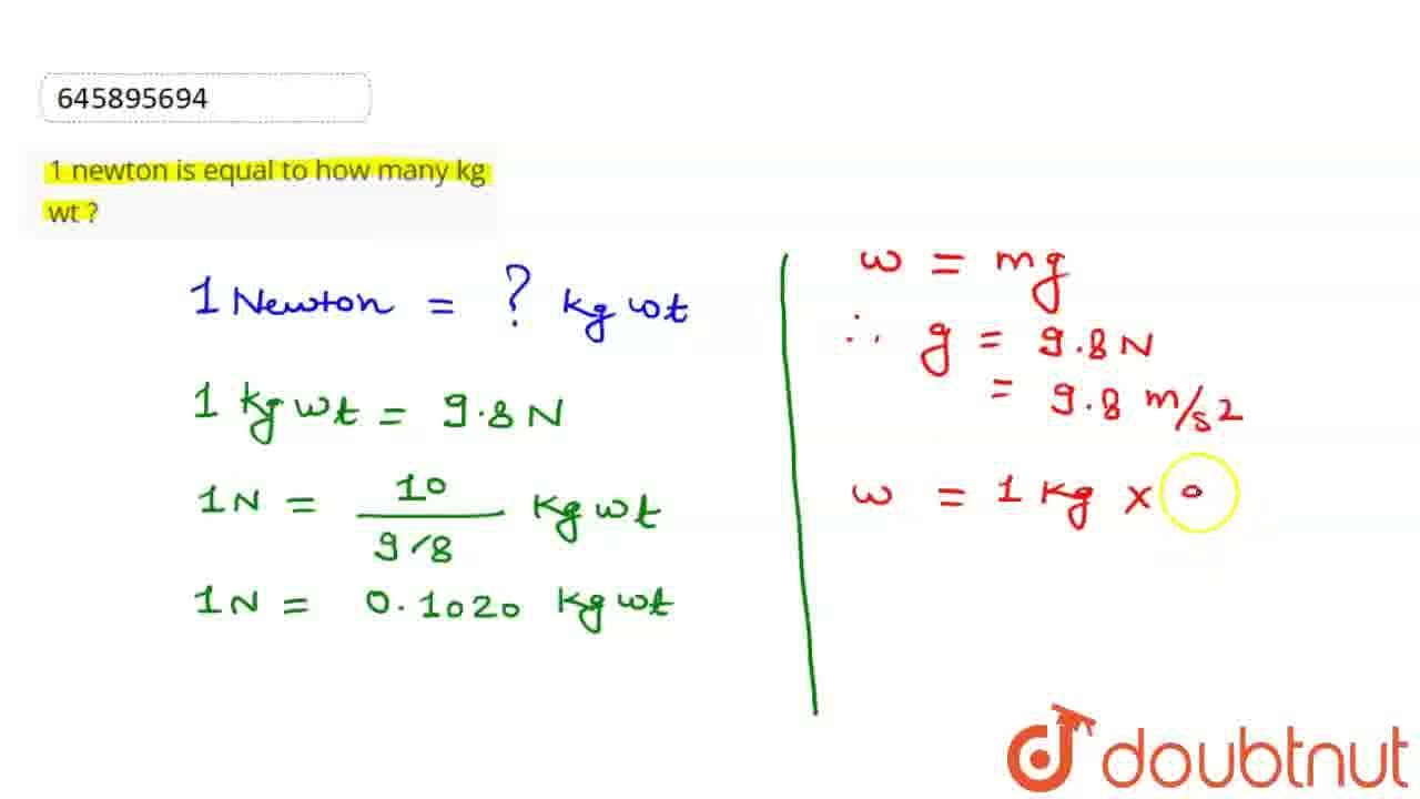 1n is equal to how many kg