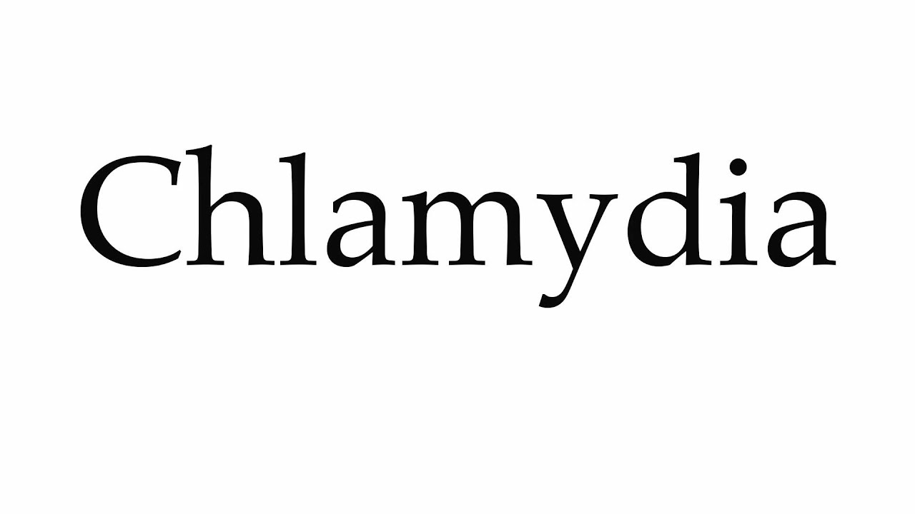 chlamydia pronounce