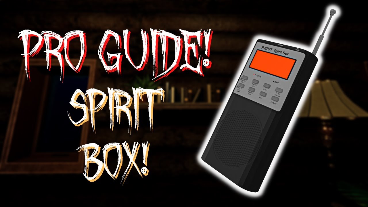 spirit box phasmophobia