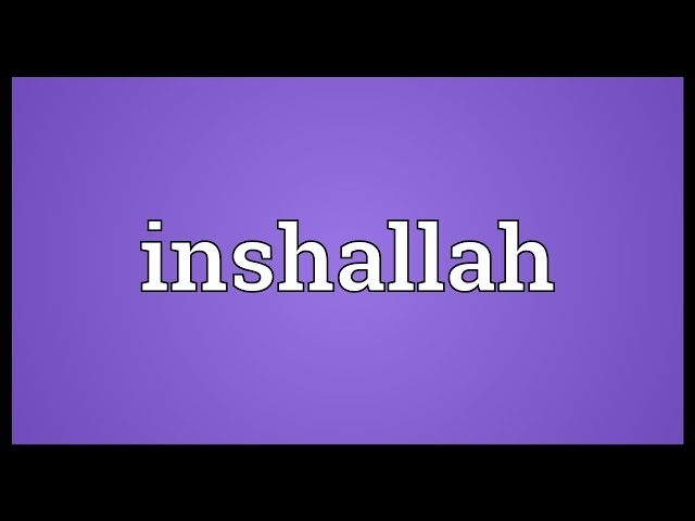 in sha allah meaning in english
