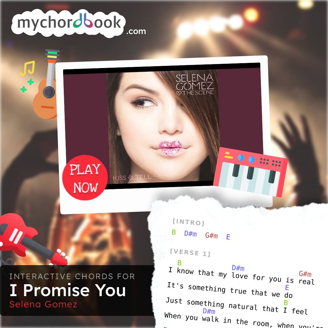 i promise you selena gomez chords