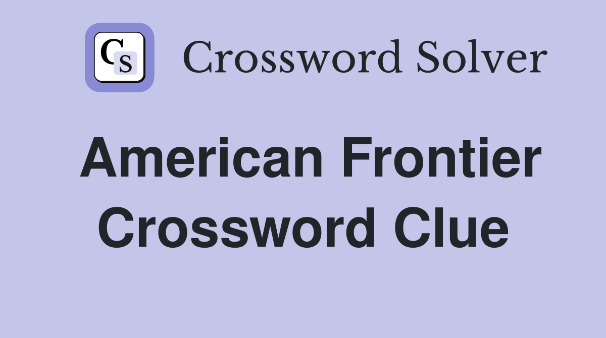 american frontier crossword