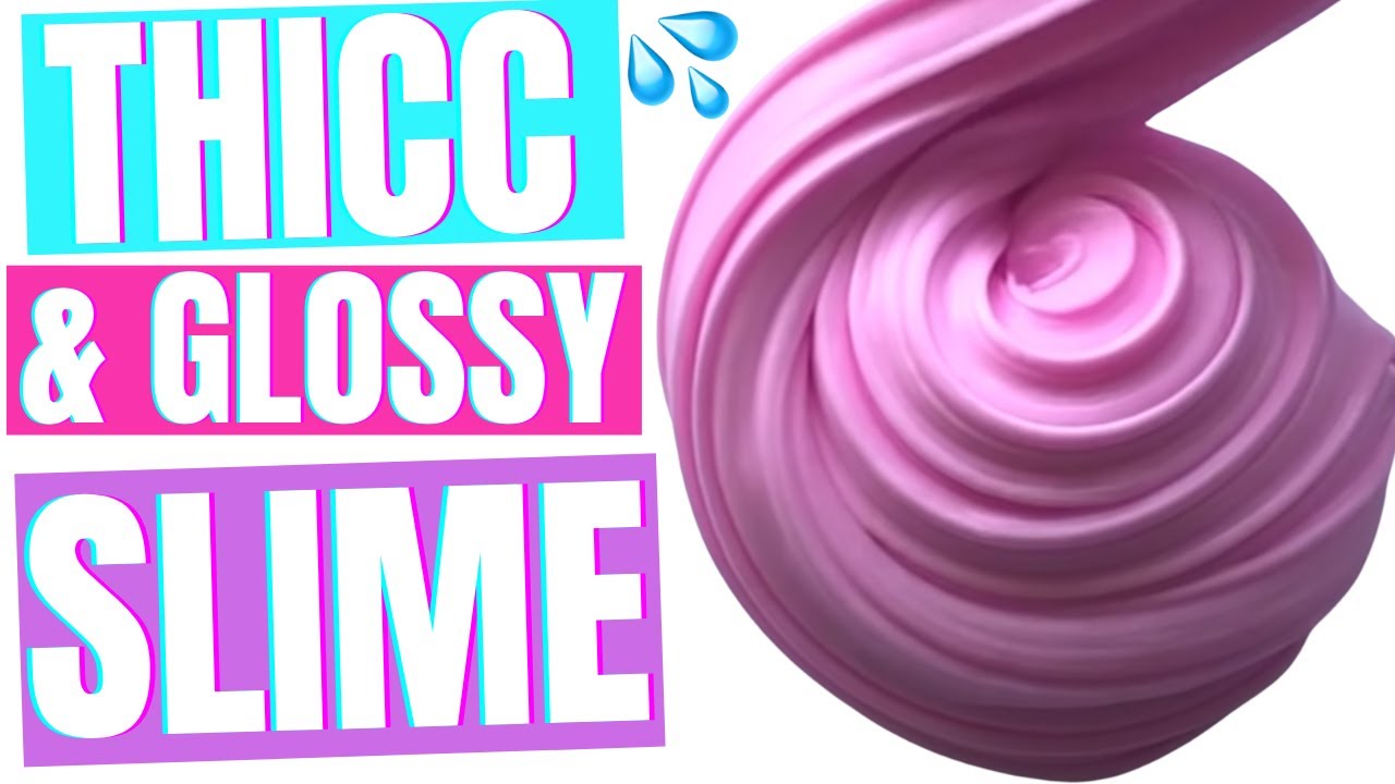 glossy slime