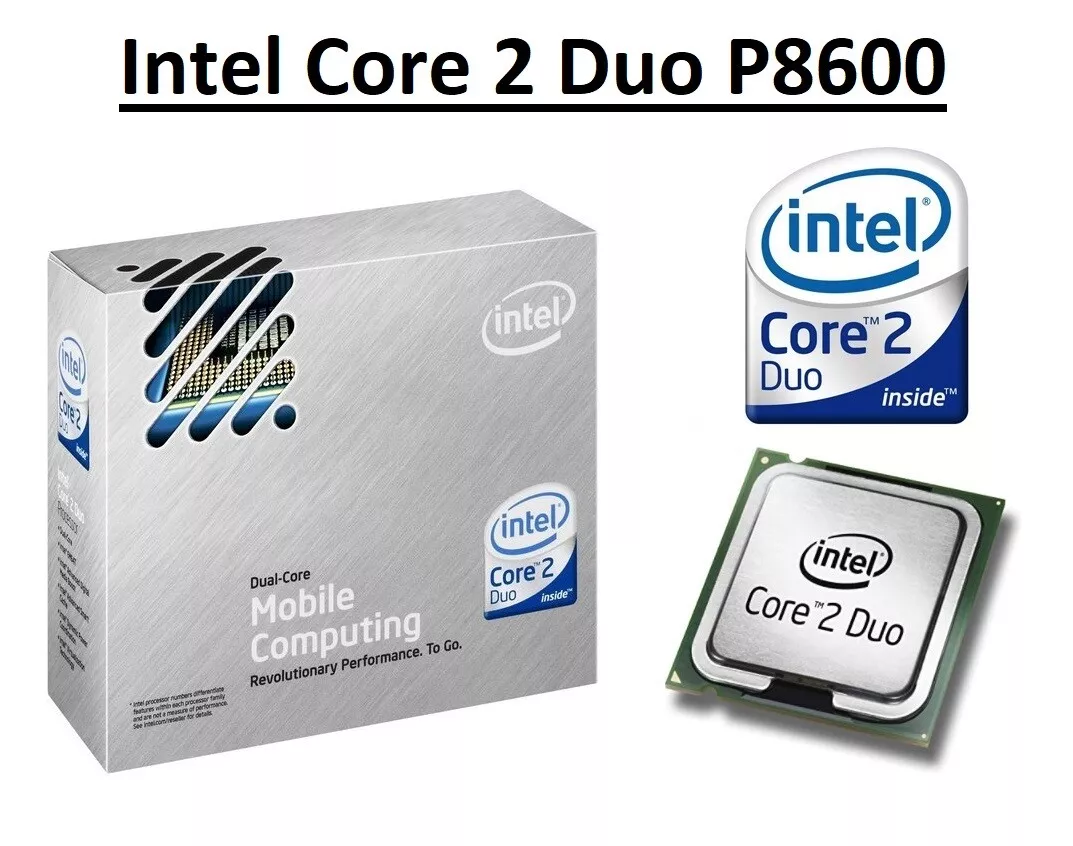 intel core 2 duo cpu p8600