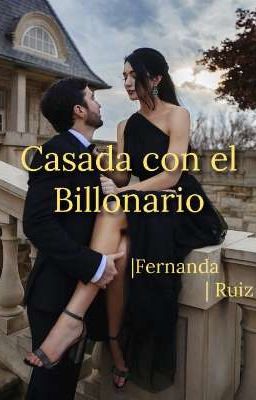 casada con un millonario wattpad