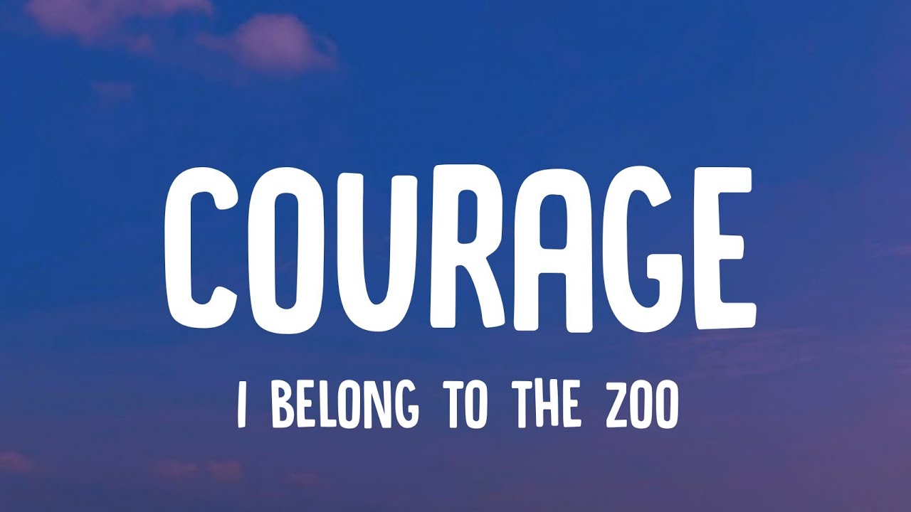 courage i belong to the zoo