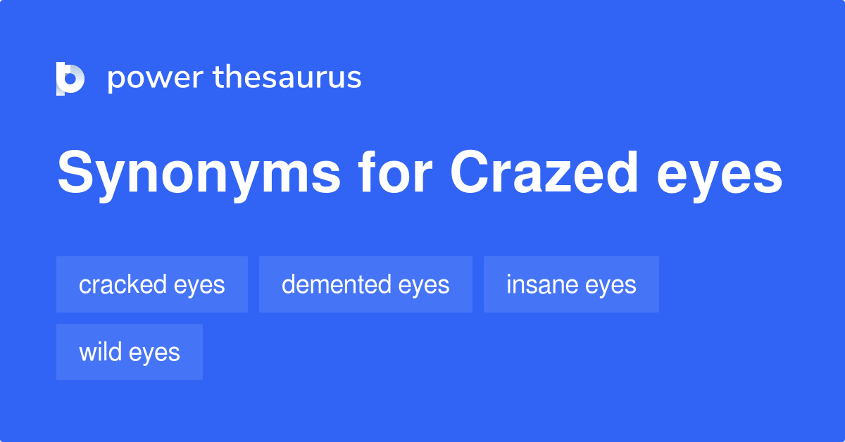 crazed thesaurus