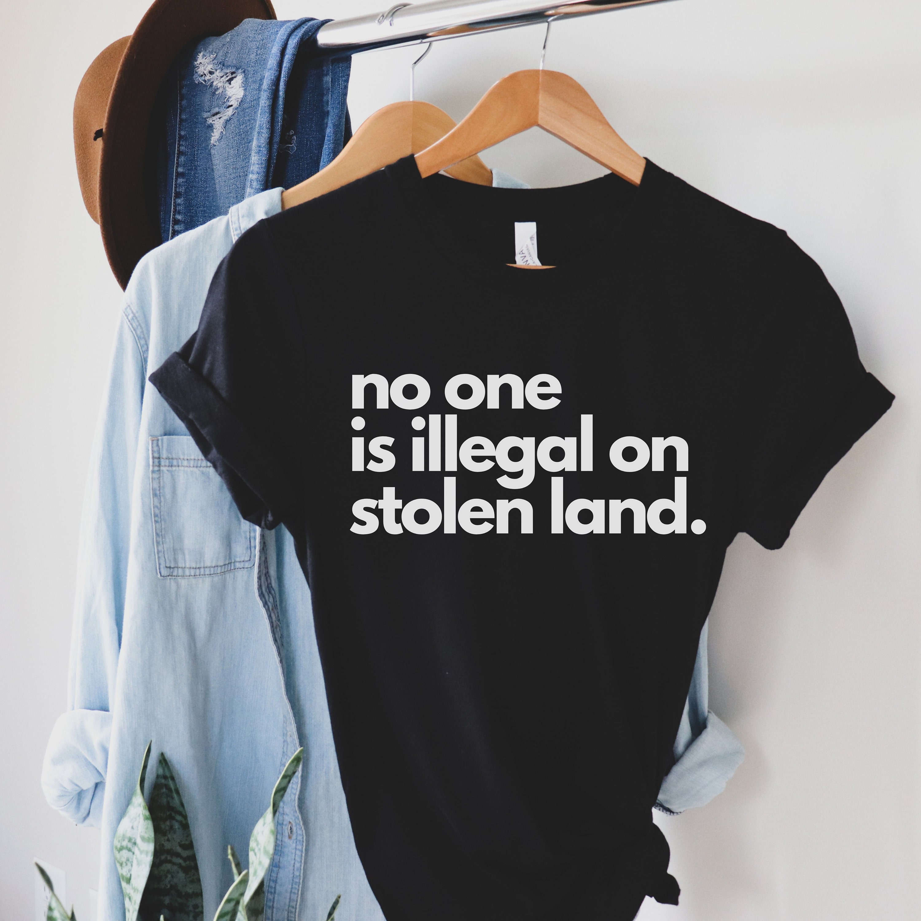 no one is illegal on stolen land t-shirt