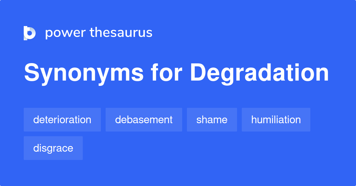 antonym degradation