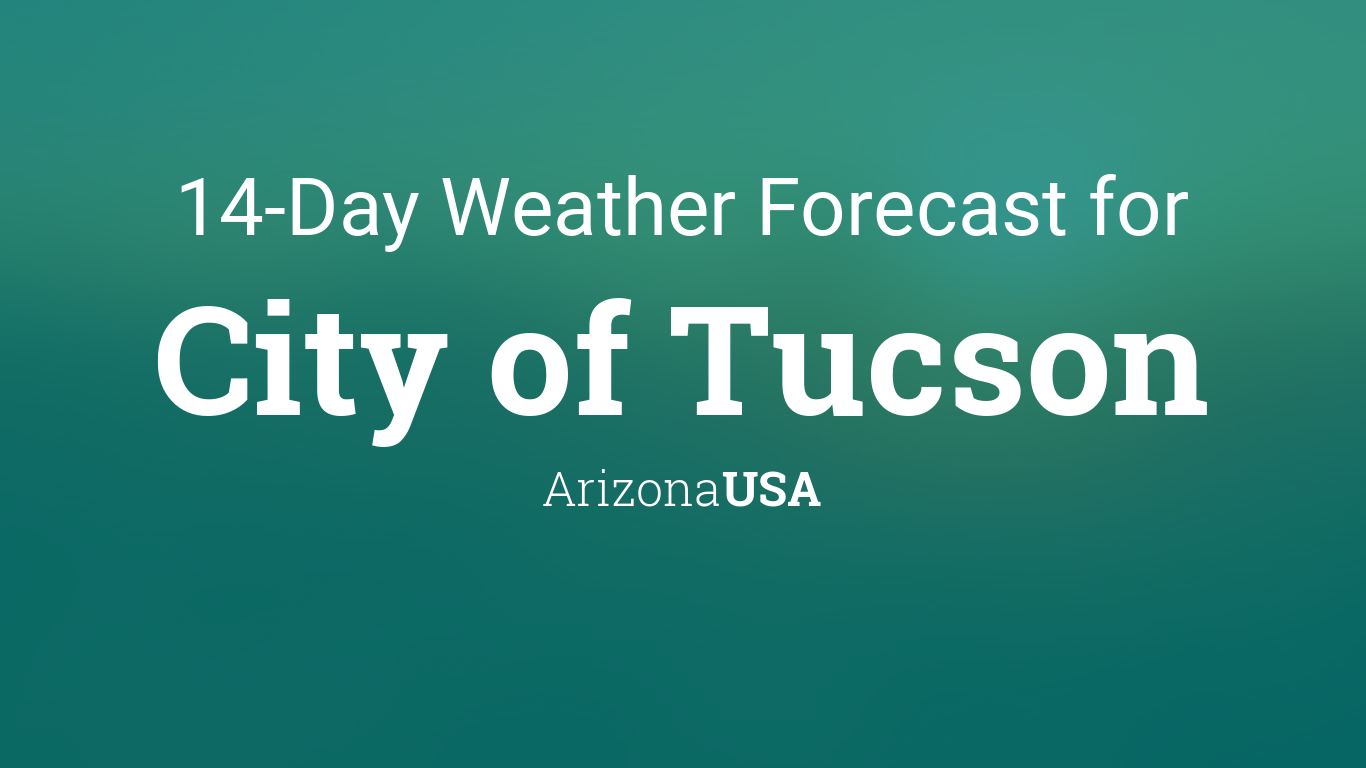 weather tucson az 15 day