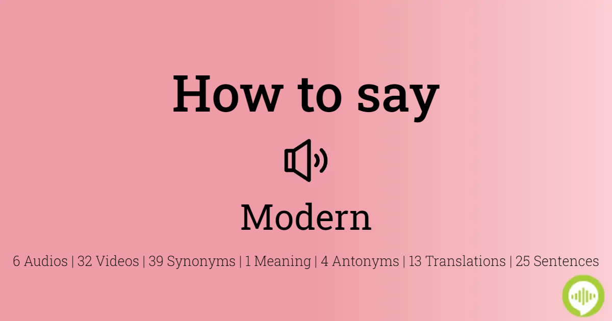 how to pronounce modern