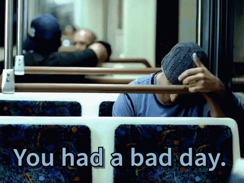 so you had a bad day song