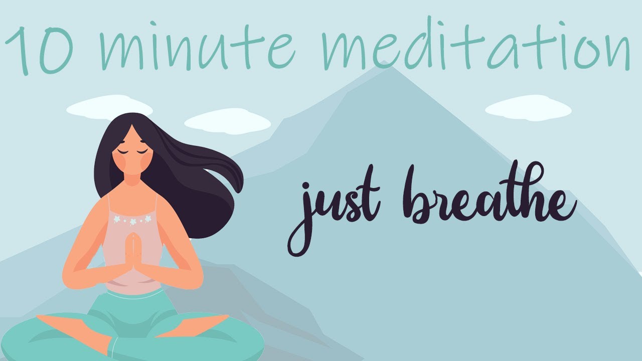 10 min meditation