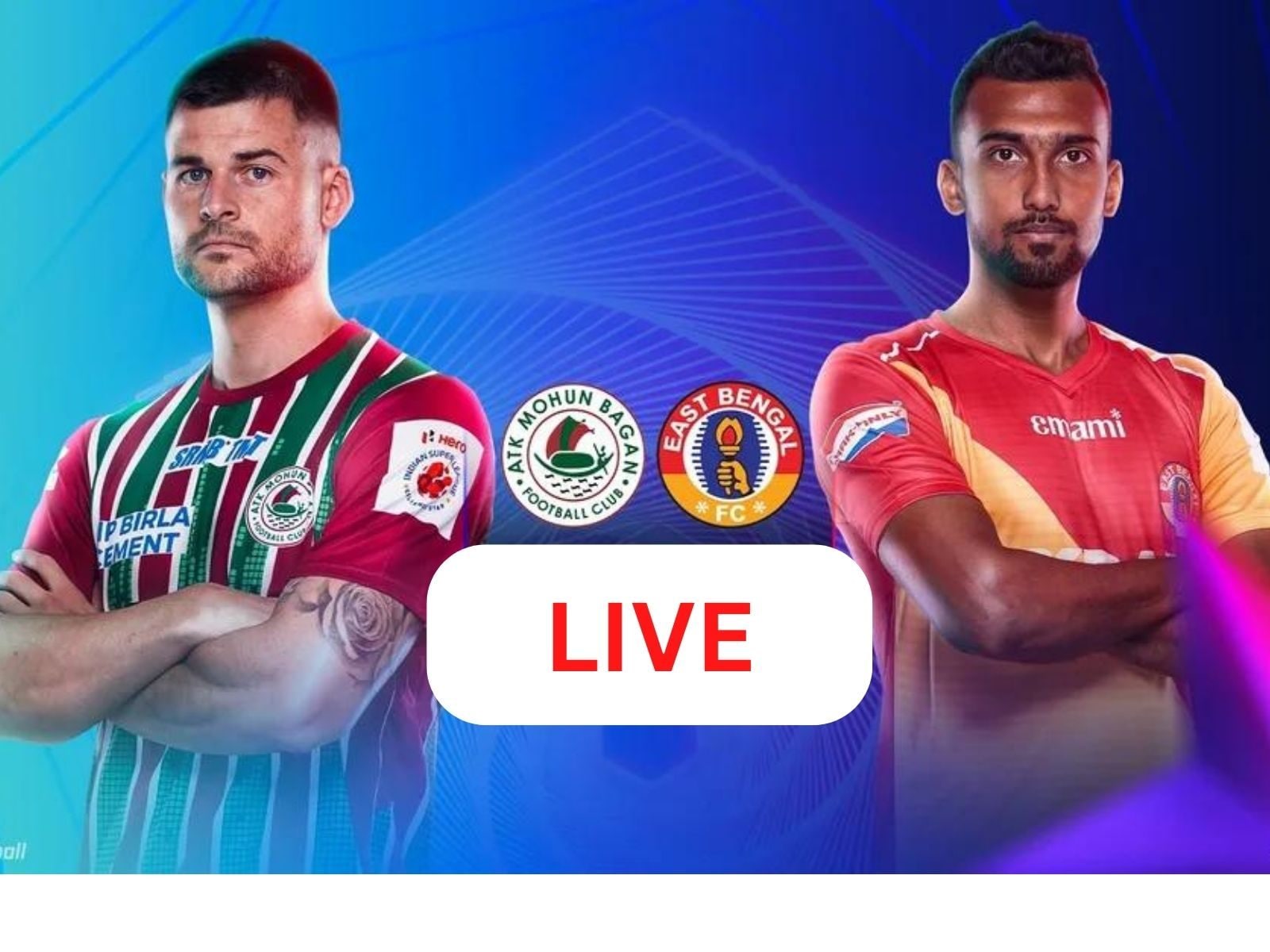 mohun bagan vs east bengal live score today match