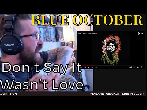 dont say it wasnt love blue october lyrics