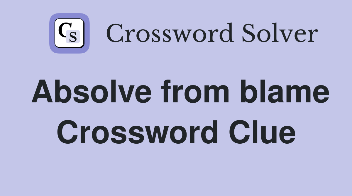 absolved crossword clue