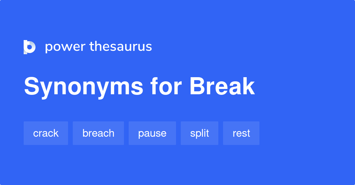 break synonym