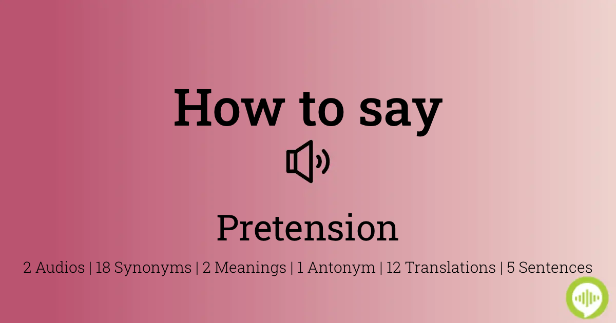 pretension synonym