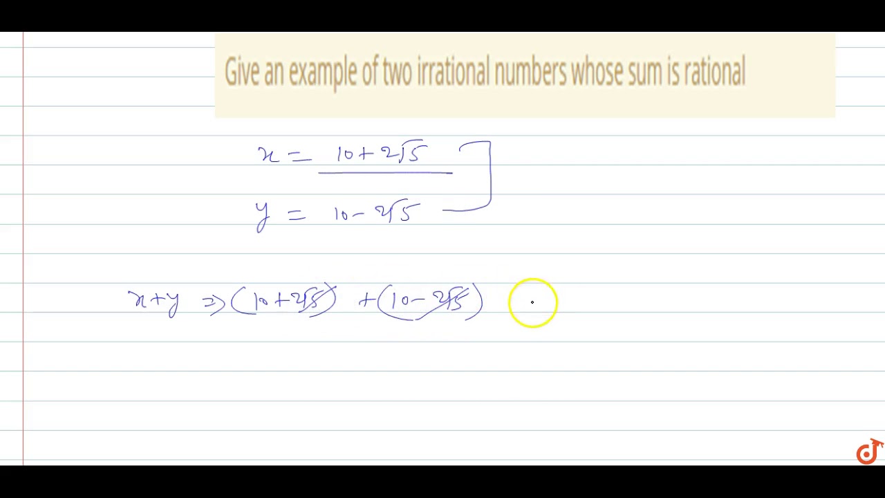 two irrational numbers whose sum is rational