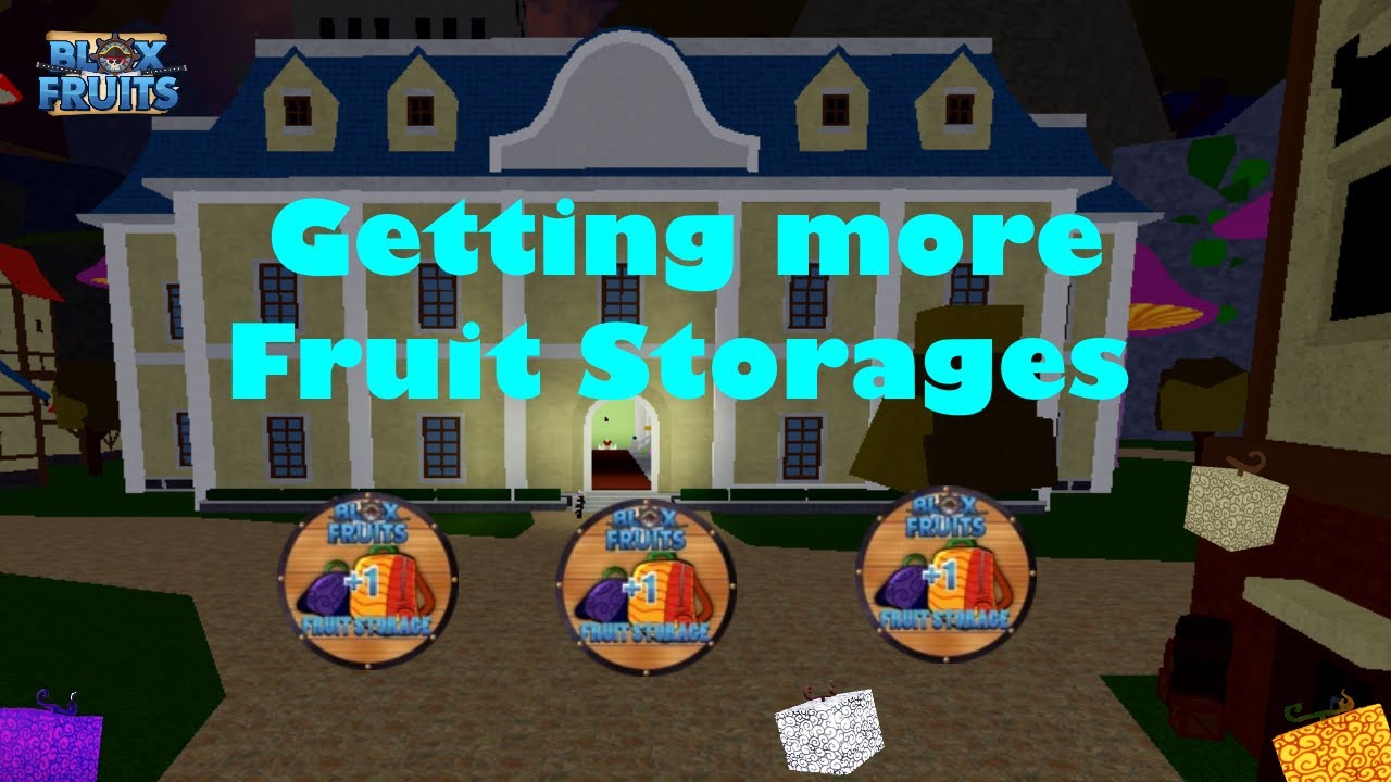 how to store multiple fruits in blox fruits