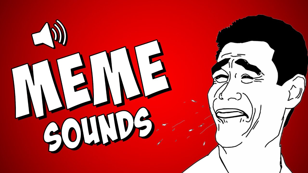 meme sound effects