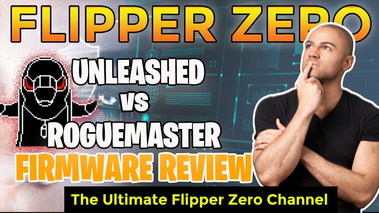 flipper zero roguemaster vs unleashed