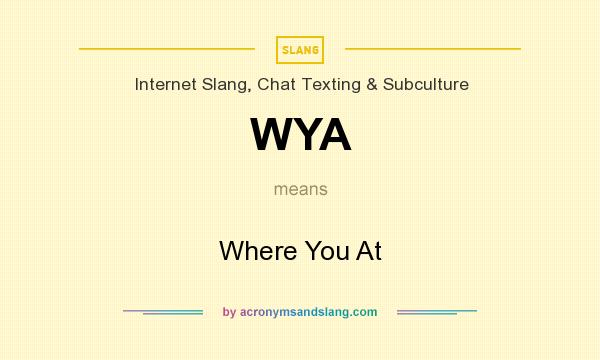 wya text meaning