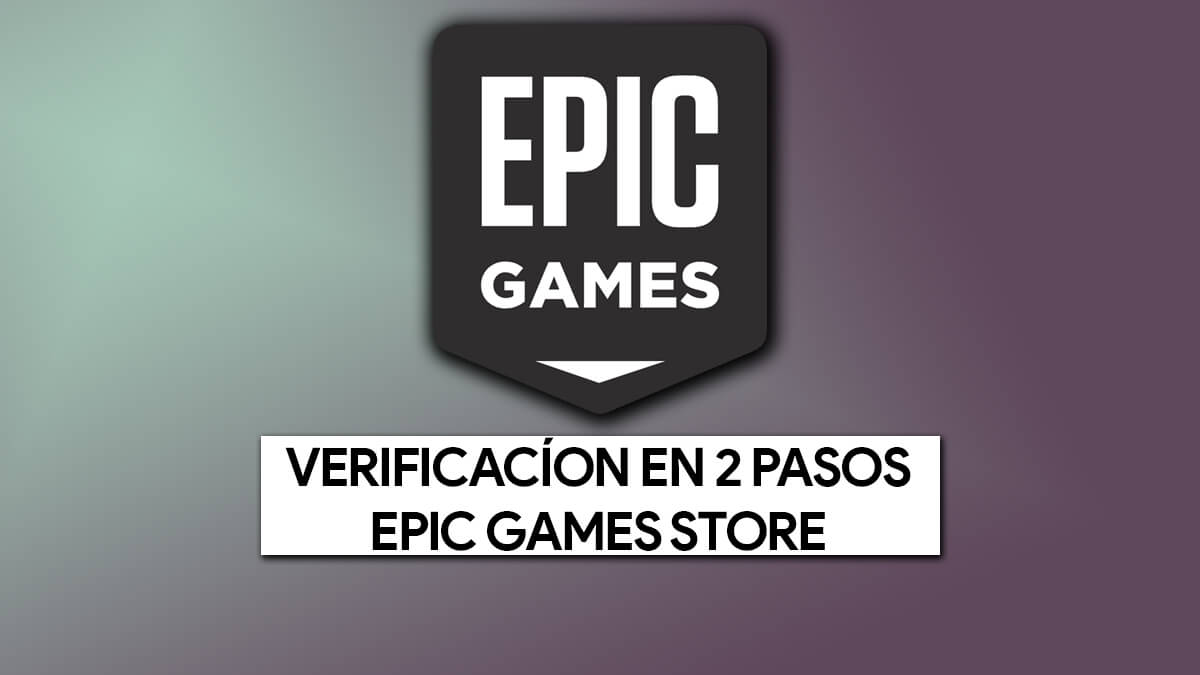 epic games 2 pasos