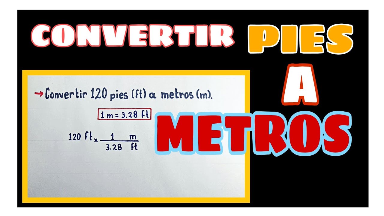 cuanto mide un pie en metros