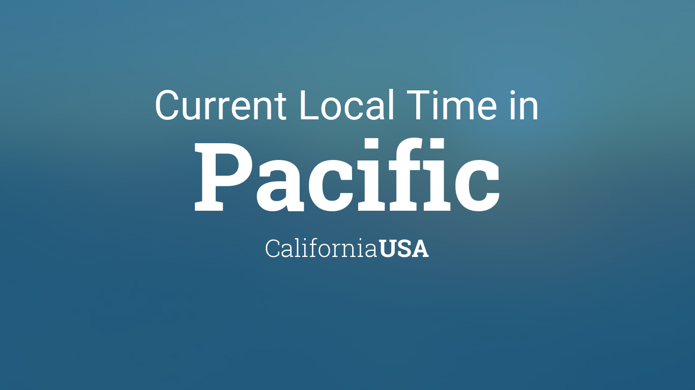 local time pacific time