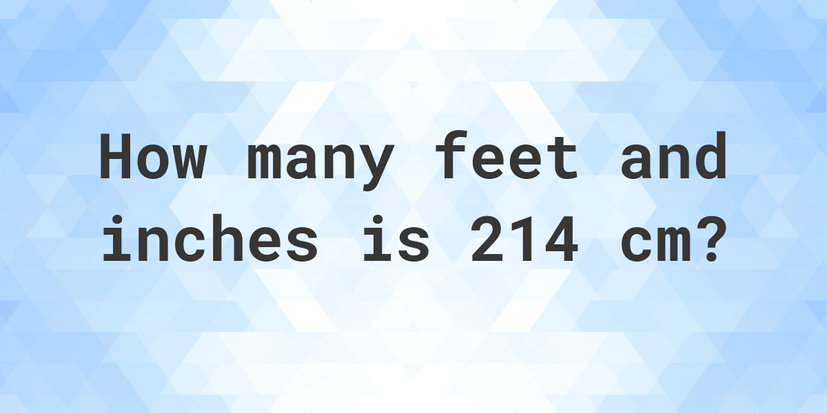 214cm in feet