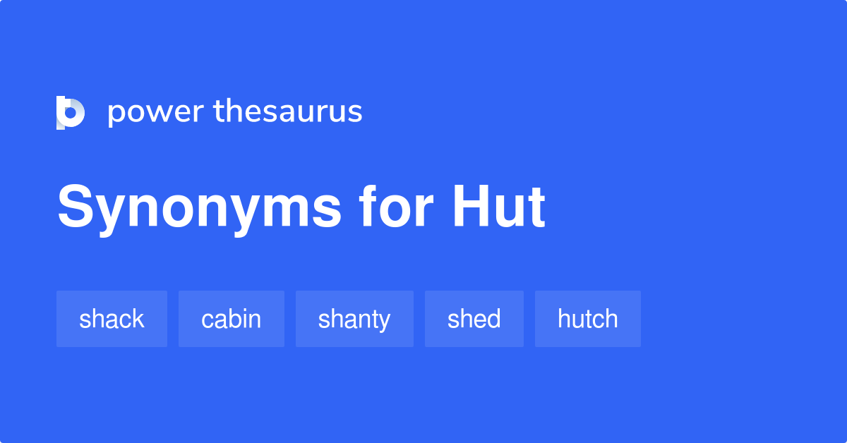 thesaurus hut