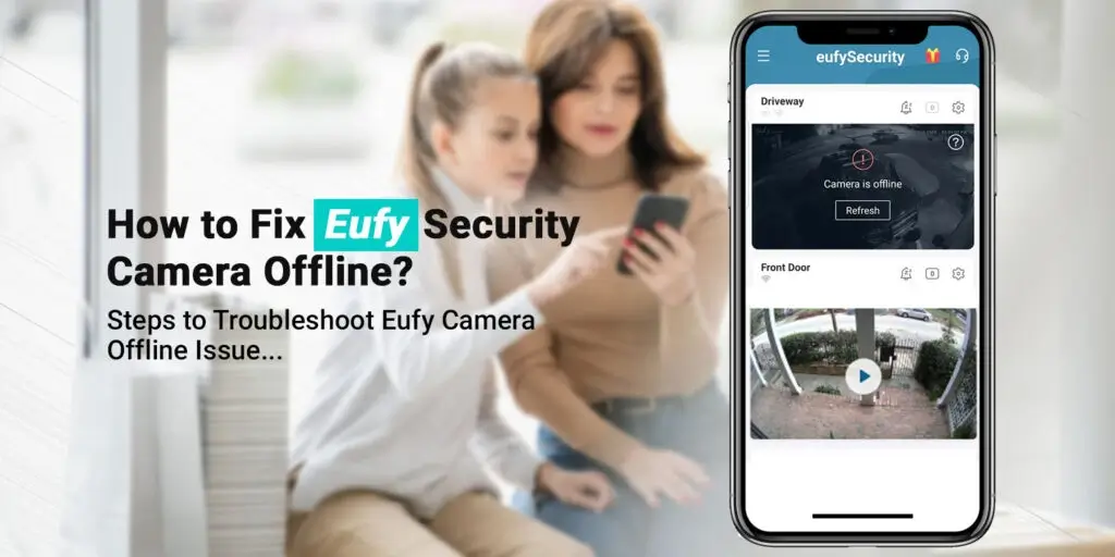 my eufy camera is offline