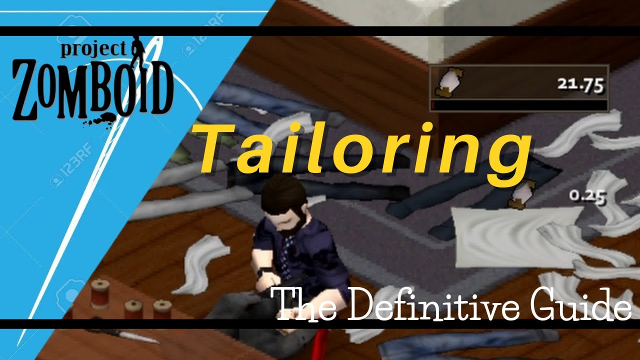 project zomboid tailoring guide