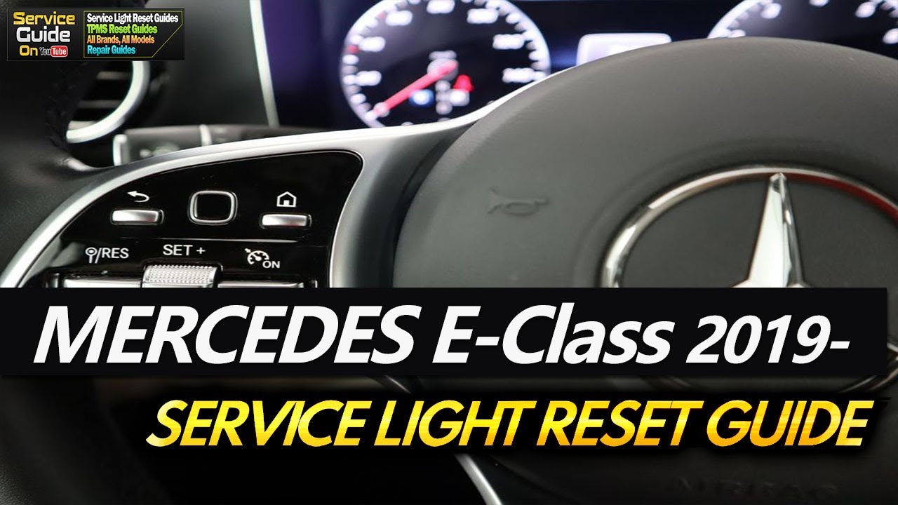 2019 mercedes e class service reset