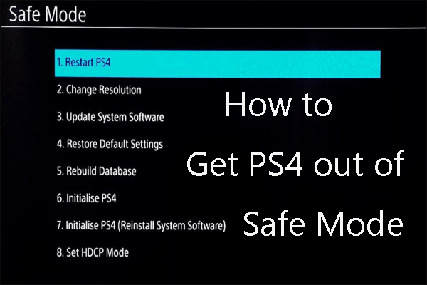 how to get a ps4 off safe mode