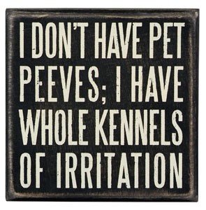funny pet peeves quotes