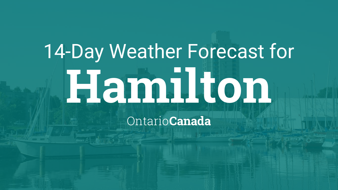 hamilton on weather 14 day